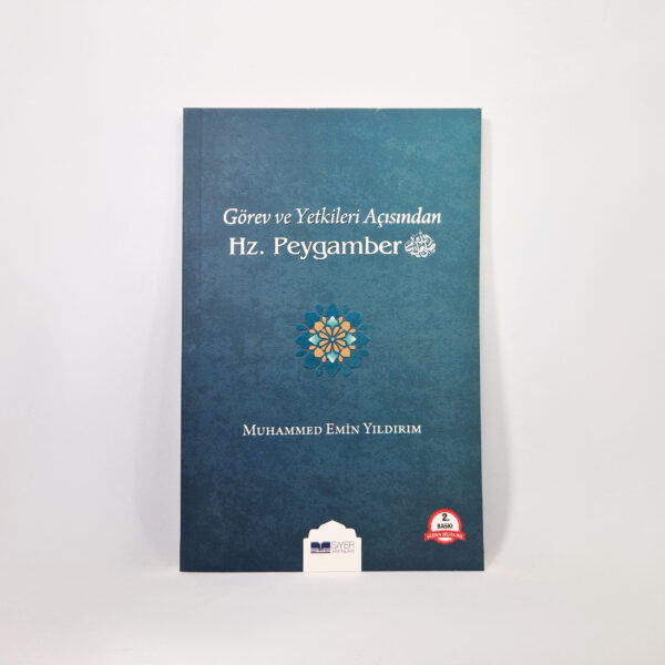 Görev ve yetkileri açısından Hz. Peygamber