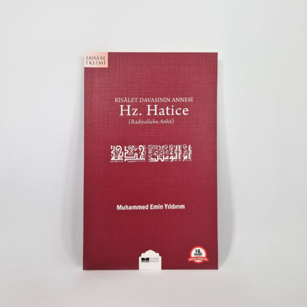 Risalet Davasının Annesi Hz. Hatice