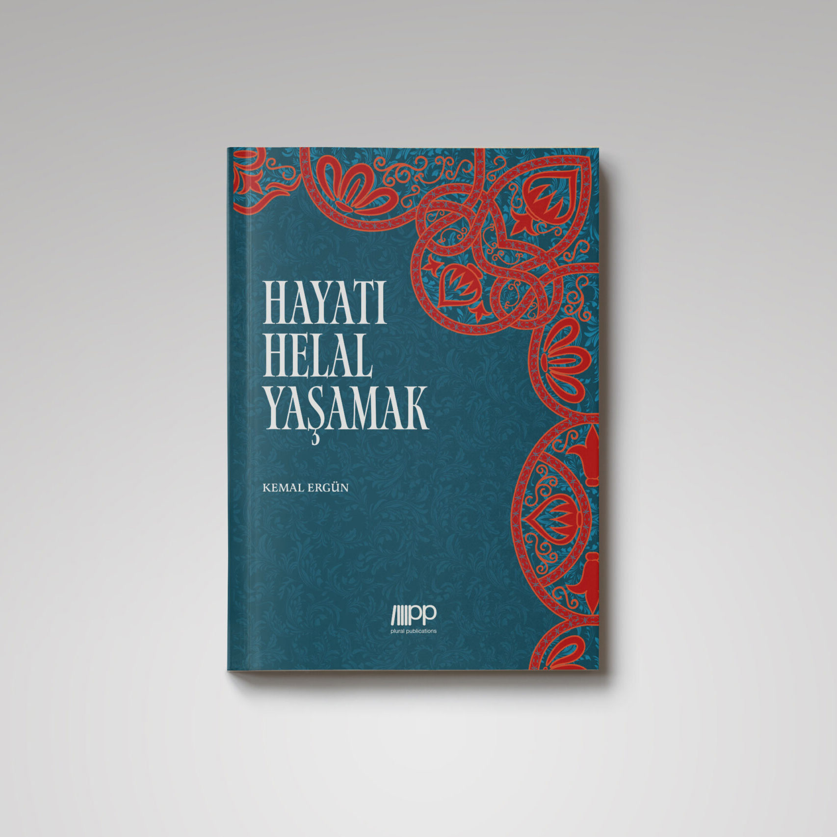 Hayatı Helal Yaşamak
