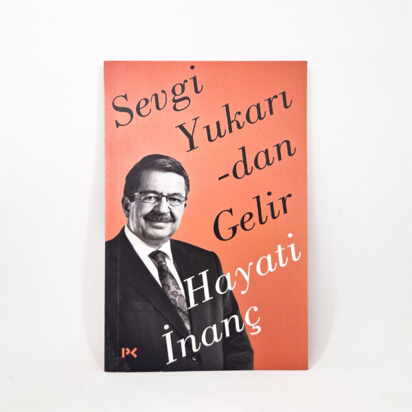 Sevgi Yukarıdan Gelir