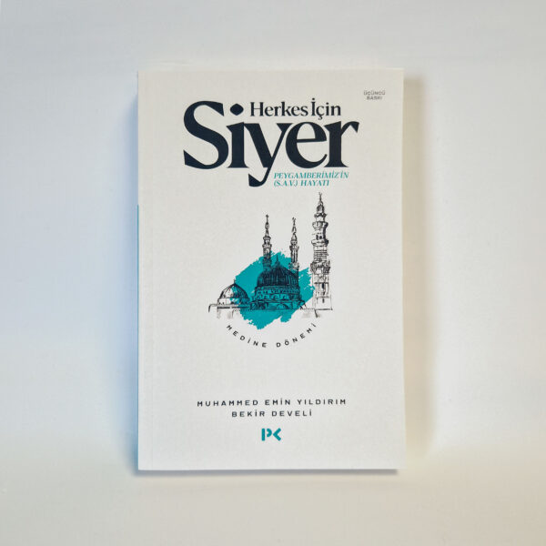 Herkes için Siyer - Medine Dönemi