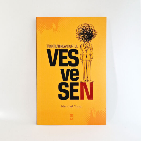 Ves ve Sen - Takıntılarından Kurtul