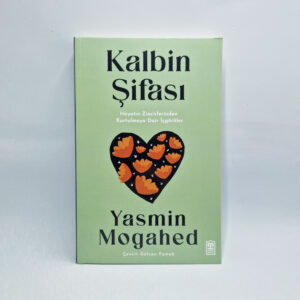 İyileştir Kalbini - Yasmin Mogahed