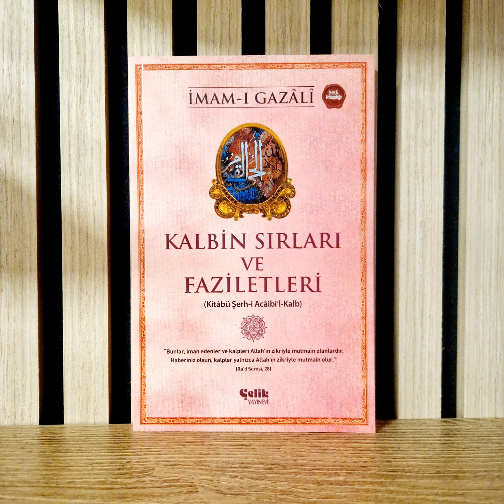 Kalbin Sırları ve Faziletleri | İmam Gazali
