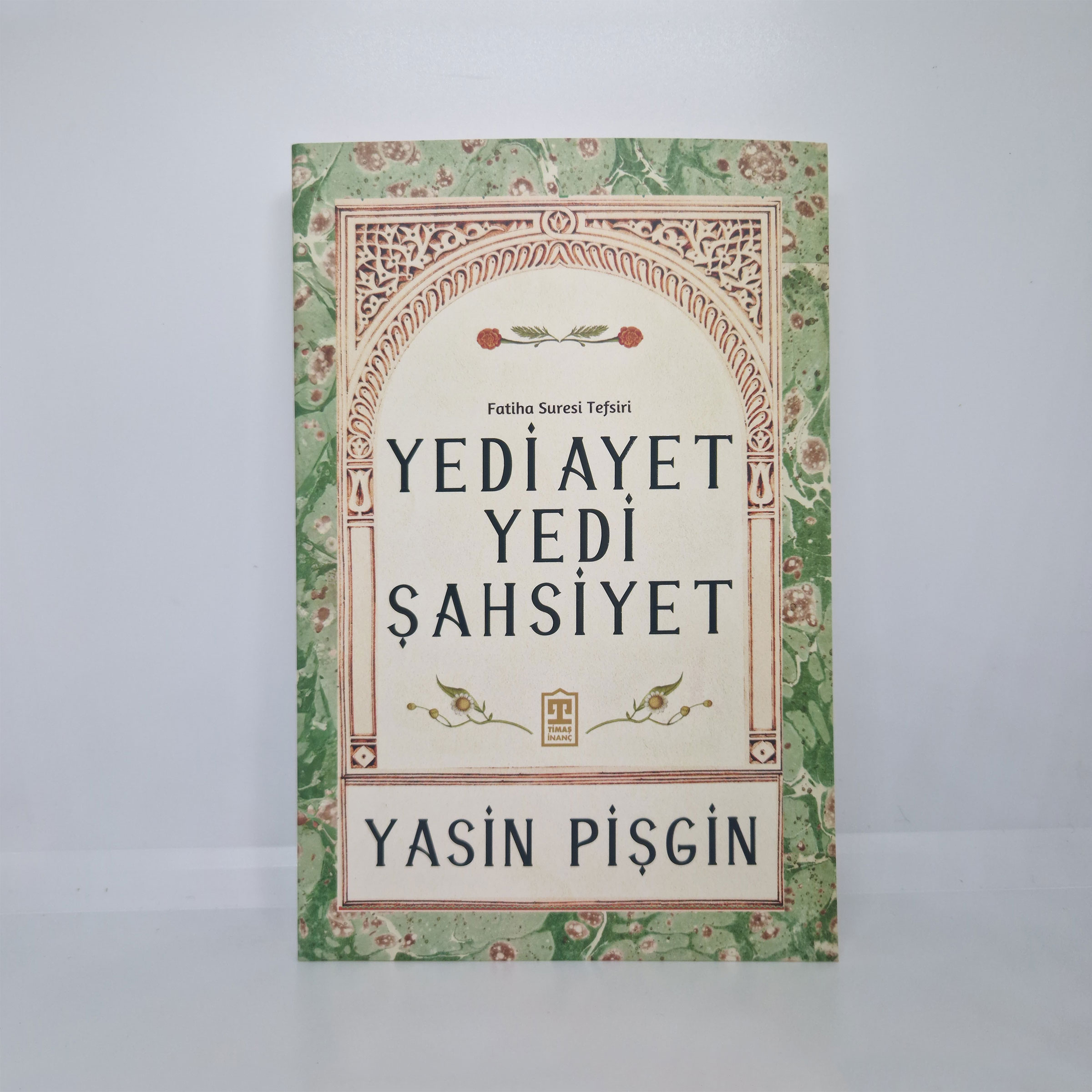 Yedi Ayet Yedi Şahsiyet - Yasin Pişgin