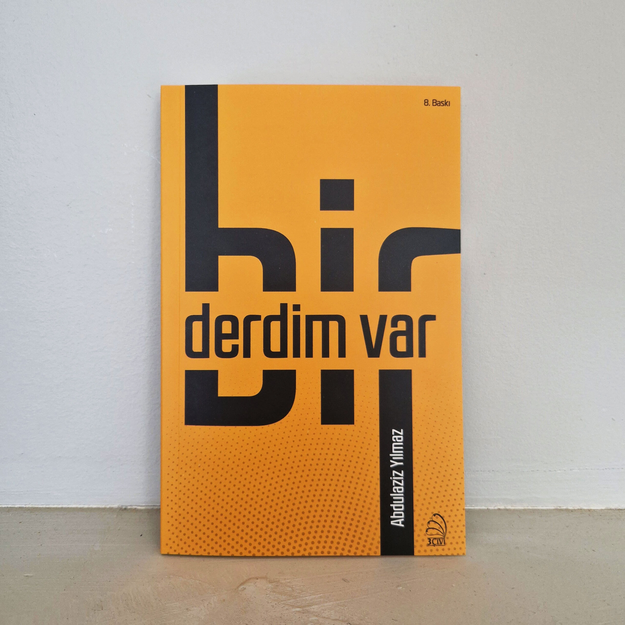 Bir Derdim Var