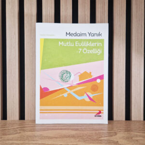 Mutlu Evliliklerin 7 Özelliği
