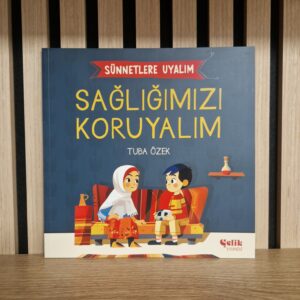 Sünnetlere Uyalım Sağlığımızı Koruyalım